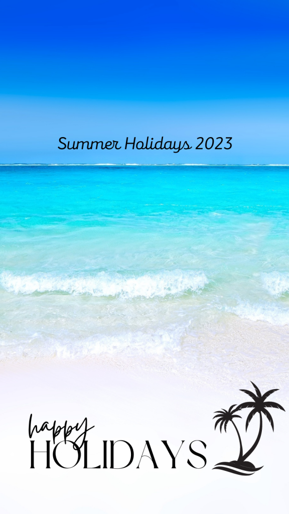 Summer holidays 2023